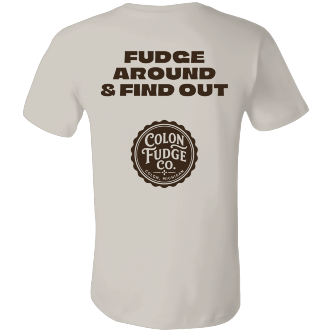 Fudge Around & Find Out T-Shirt - Image 11