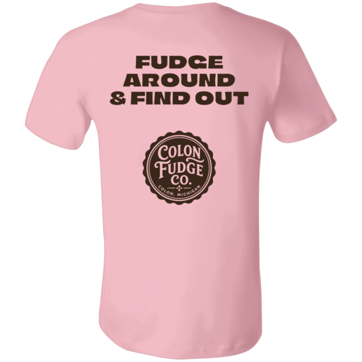 Fudge Around & Find Out T-Shirt - Image 13
