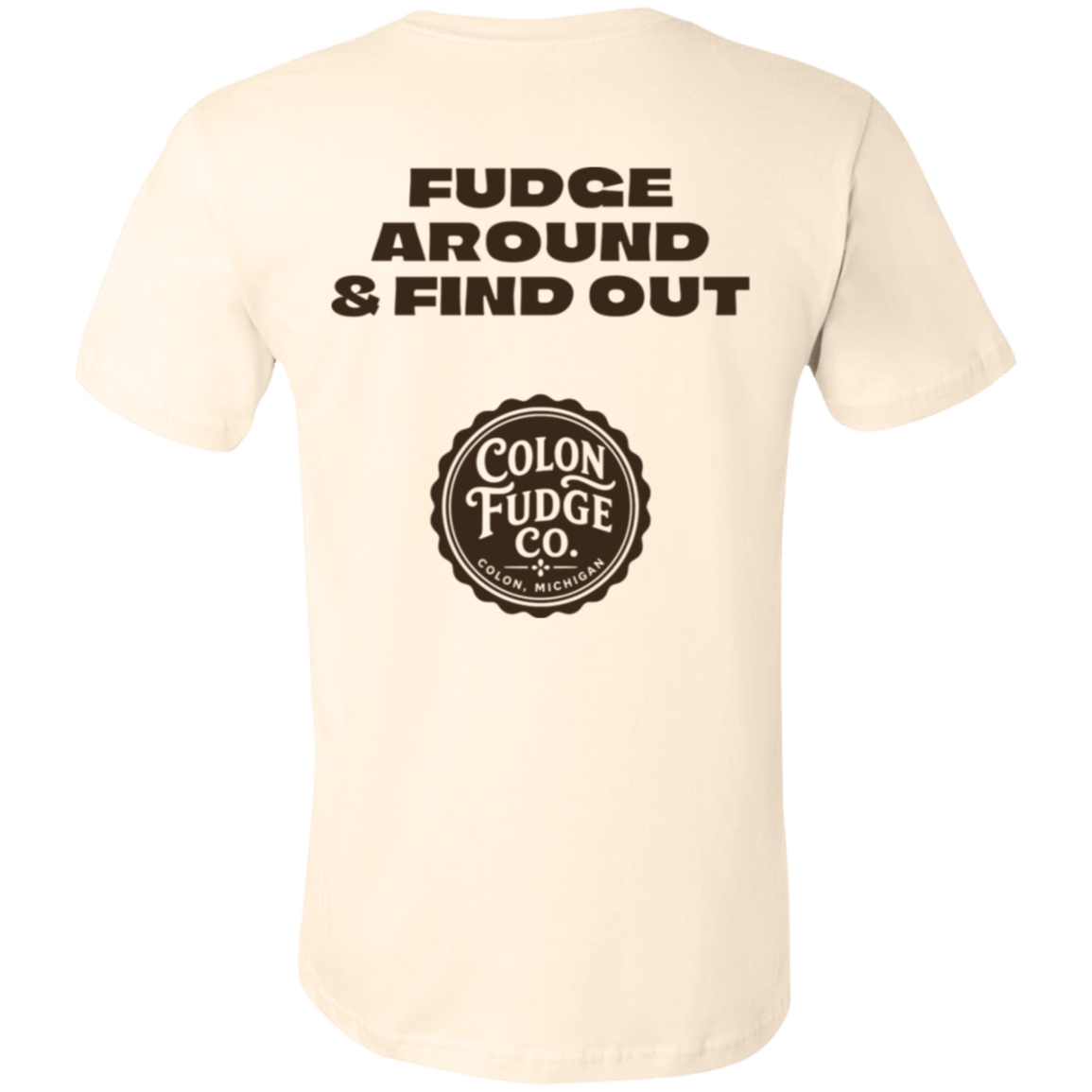 Fudge Around & Find Out T-Shirt - Image 9