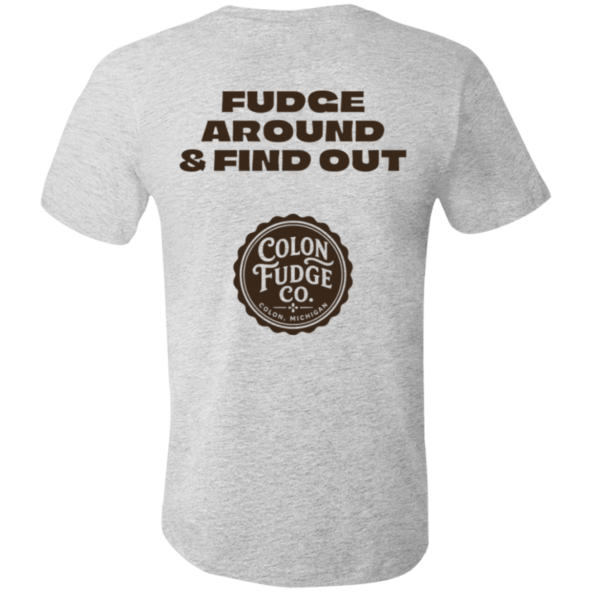 Fudge Around & Find Out T-Shirt - Image 2