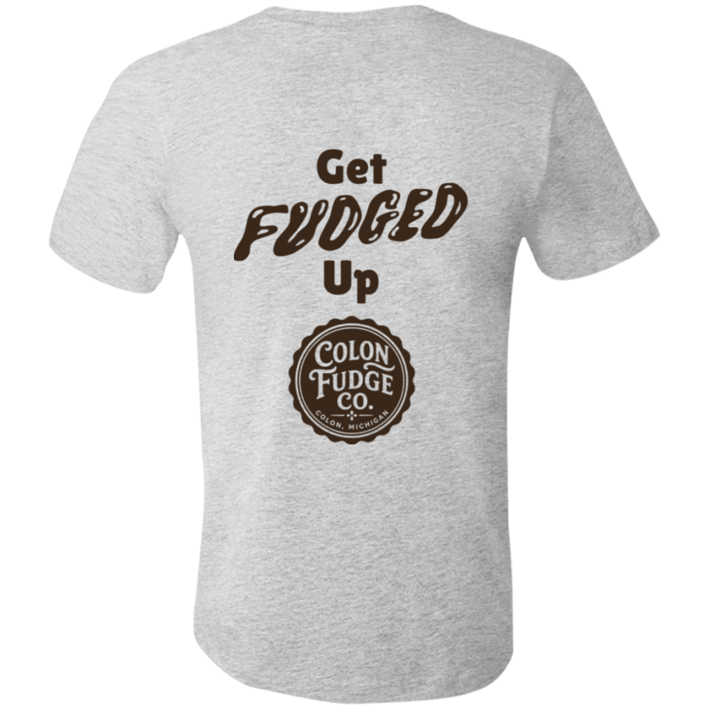 Get Fudged Up T-Shirt