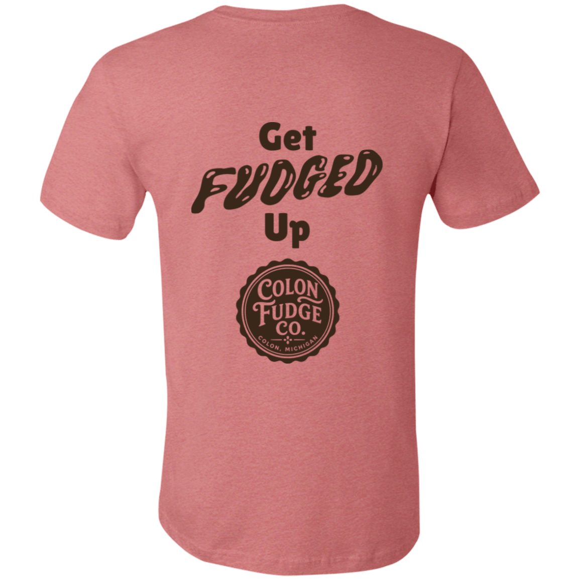 Get Fudged Up T-Shirt - Image 5
