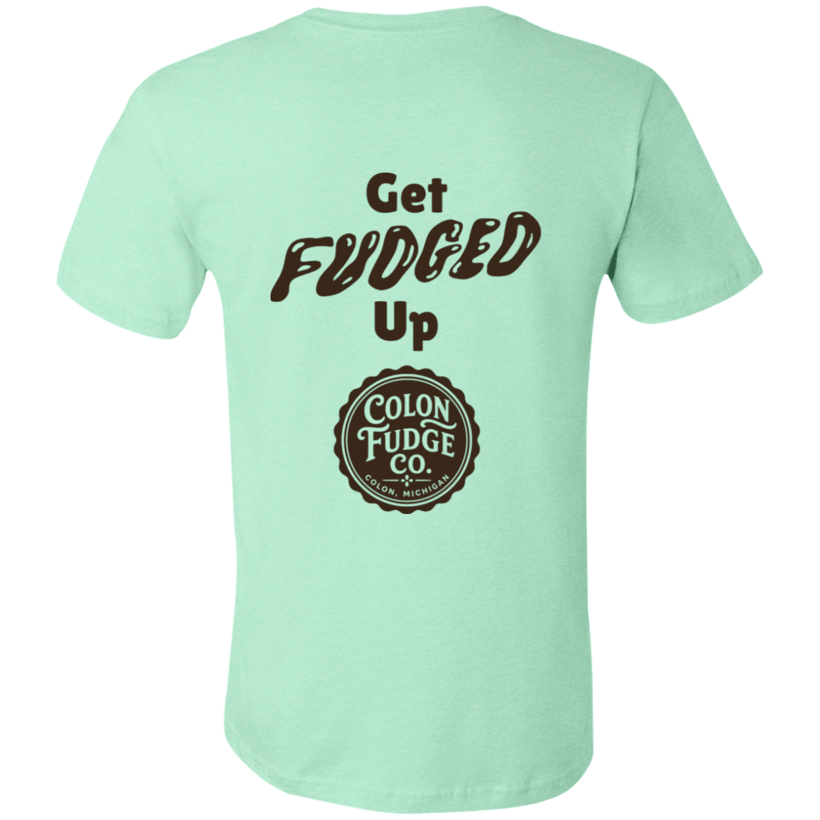 Get Fudged Up T-Shirt - Image 7