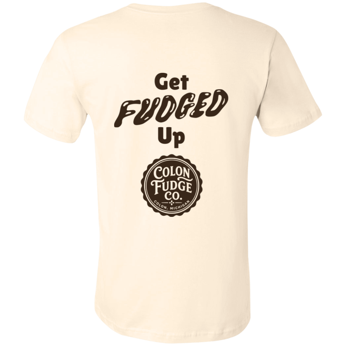 Get Fudged Up T-Shirt - Image 9